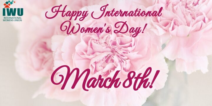 Congratulations on International Women’s Day on March 8th!